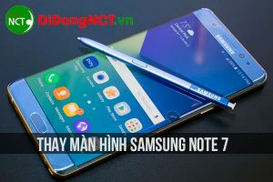 Thay màn hình Samsung Note 7